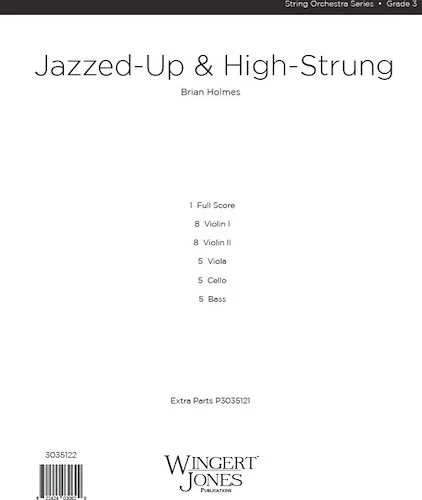 Jazzed-Up and High-Strung