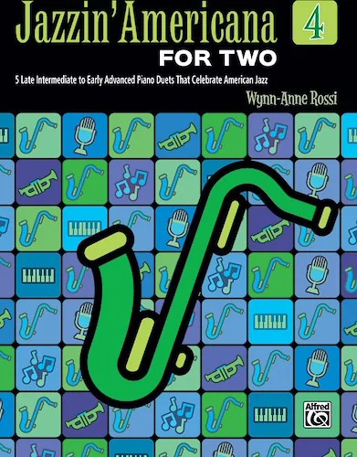 Jazzin' Americana for Two, Book 4: 5 Late Intermediate to Early Advanced Piano Duets That Celebrate American Jazz