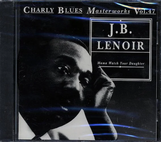 JB Lenoir - Mama Watch Your Daughter