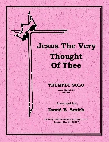 Jesus The Very Thought of Thee