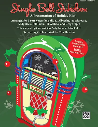 Jingle Bell Jukebox: A Presentation of Holiday Hits Arranged for 2-Part Voices