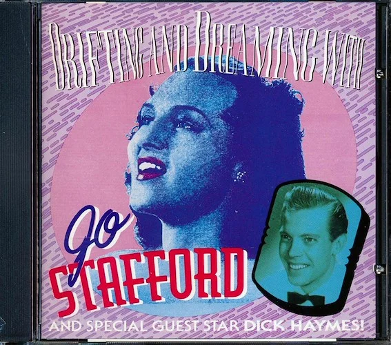 Jo Stafford, Dick Haymes - Drifting And Dreaming With Jo Stafford