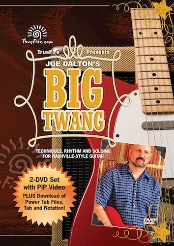 Joe Dalton's Big Twang - Techniques, Rhythm & Soloing for Nashville-Style Guitar
