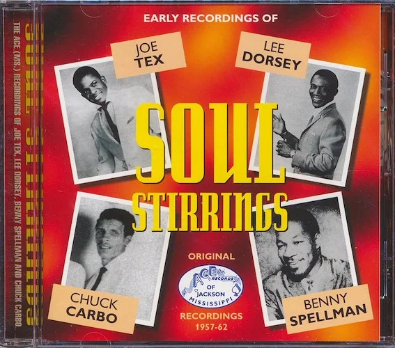 Joe Tex, Lee Dorsey, Chuck Carbo, Benny Spellman - Soul Stirrings: Original Ace Recordings 1957-62 (incl. large booklet)