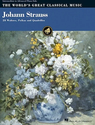Johann Strauss - 28 Waltzes, Polkas and Quadrilles
