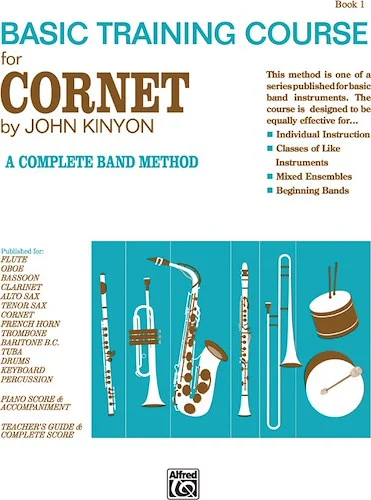 John Kinyon's Basic Training Course, Book 1: A Complete Band Method