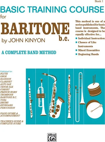 John Kinyon's Basic Training Course, Book 1: A Complete Band Method