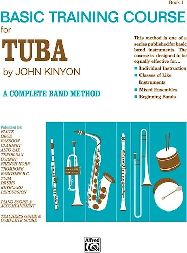 John Kinyon's Basic Training Course, Book 1: A Complete Band Method