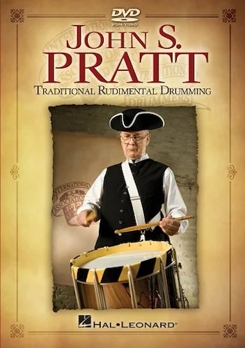 John S. Pratt - "Traditional" Rudimental Drumming