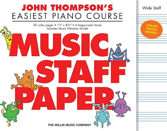 John Thompson's Easiest Piano Course - Music Staff Paper - Wide-Staff Manuscript Paper in Color