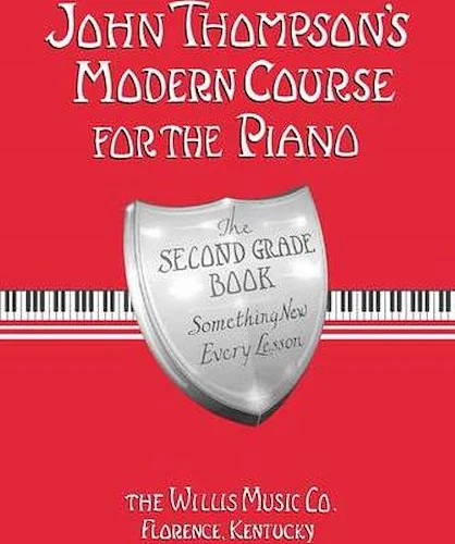 John Thompson's Modern Course for the Piano - Second Grade (Book Only)