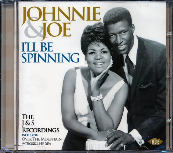 Johnnie & Joe - I'll Be Spinning: The J & S Recordings (30 tracks)