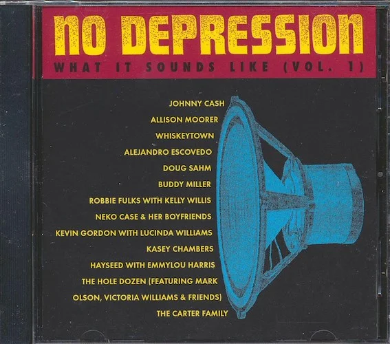 Johnny Cash, Allison Moorer, Whiskeytown, Etc. - No Depression: What It Sounds Like Volume 1 (marked/ltd stock)