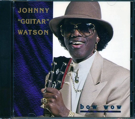 Johnny Guitar Watson - Bow Wow