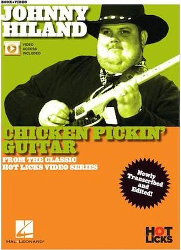 Johnny Hiland - Chicken Pickin' Guitar - From the Classic Hot Licks Video Series
Newly Transcribed and Edited!