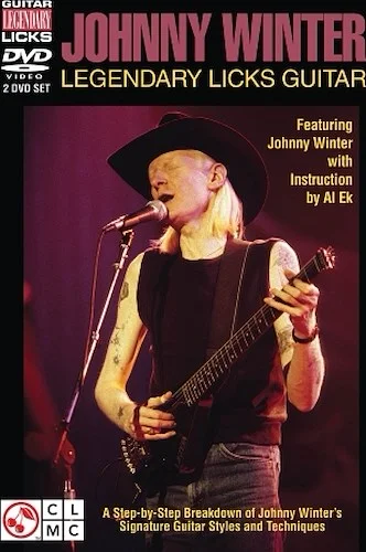 Johnny Winter - Legendary Licks Guitar - A Step-by-Step Breakdown of His Signature Styles and Techniques