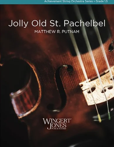 Jolly Old St. Pachelbel