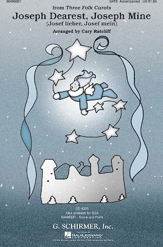 Joseph Dearest, Joseph Mine (Josef Lieber, Josef Mein) - from Three Folk Carols