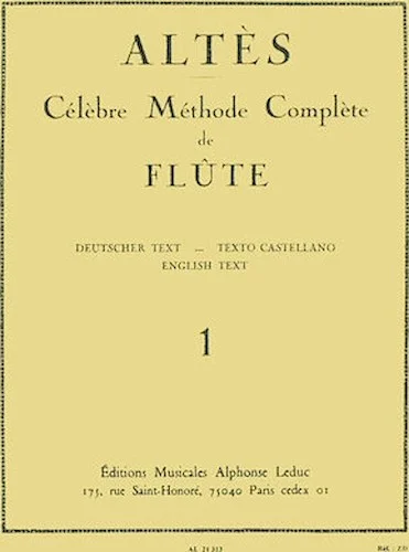 Joseph-henri Altes - Celebre Methode Complete De Flute , Vol. 1