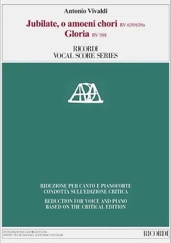 Jubilate, O Amoeni Chori RV639/RV639a & Gloria RV588 - Ricordi Vocal Score Series