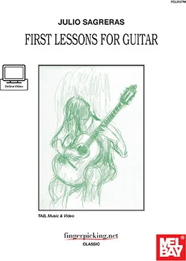 Julio Sagreras First Lessons for Guitar