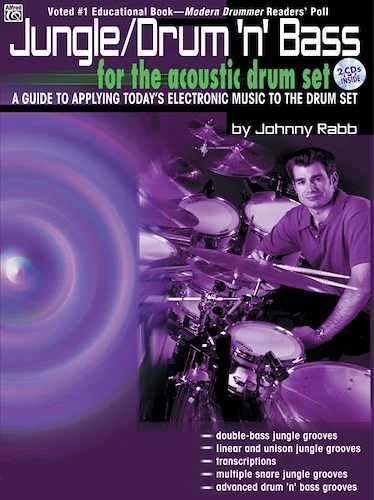 Jungle/Drum 'n' Bass for the Acoustic Drum Set: A Guide to Applying Today's Electronic Music to the Drum Set