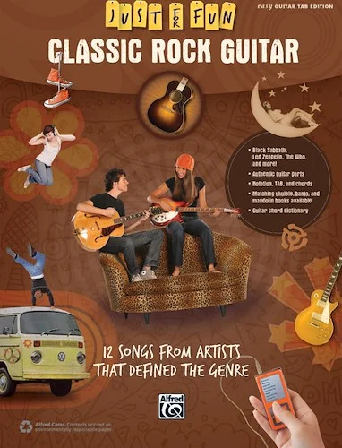 Just for Fun: Classic Rock Guitar: 12 Songs from Artists That Defined the Genre