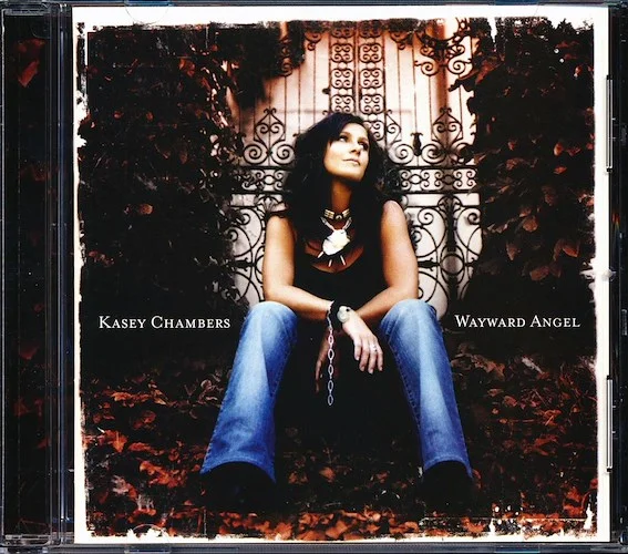 Kasey Chambers - Wayward Angel