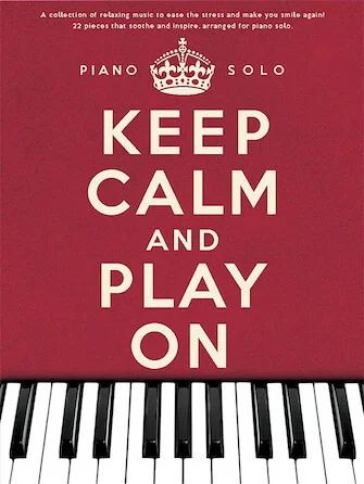 Keep Calm and Play On