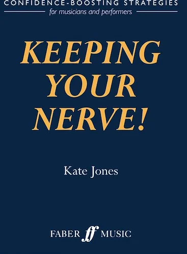 Keeping Your Nerve!