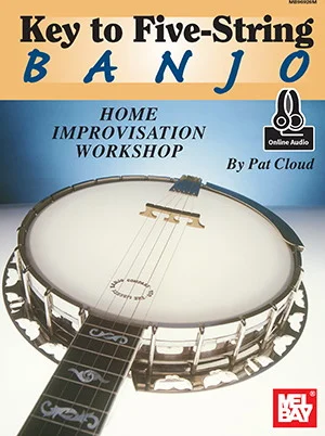 Key to Five-String Banjo<br>Home Improvisation Workshop