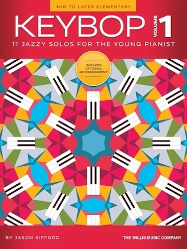 Keybop, Vol. 1 - 11 Jazzy Solos for the Young Pianist