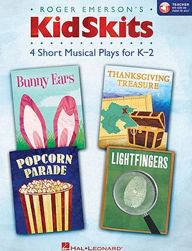 KidSkits - 4 Short Musical Plays for K-2