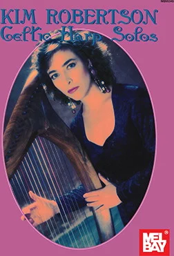 Kim Robertson/Celtic Harp Solos