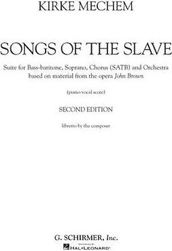 Kirke Mechem - Songs of the Slave - Vocal Score