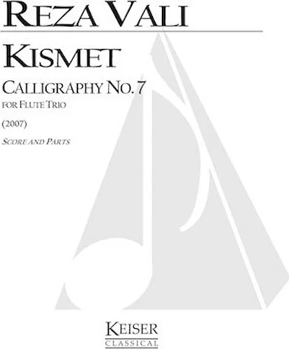 Kismet: Calligraphy No. 7 - Flute Trio
