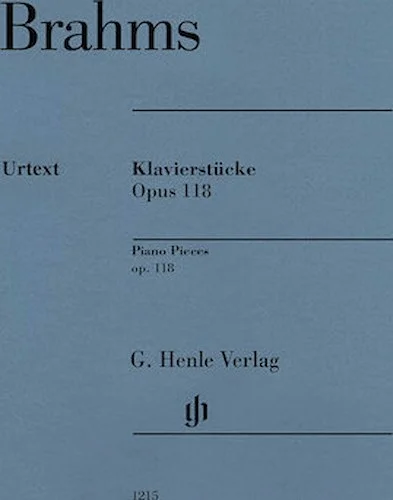 Klavierstucke, Op. 118  Piano Pieces
