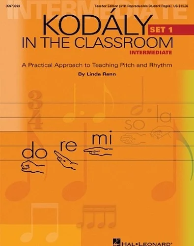 Kodaly in the Classroom - Intermediate (Set I) - A Practical Approach to Teaching Pitch and Rhythm