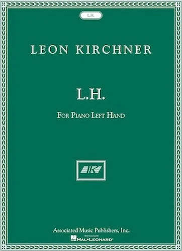 L.H. for Leon Fleisher - for Piano Left Hand
