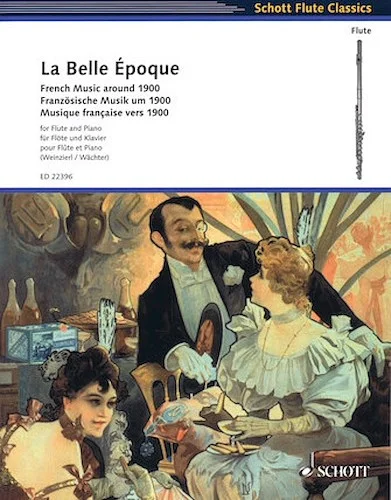 La Belle Epoque: French Music Around 1900