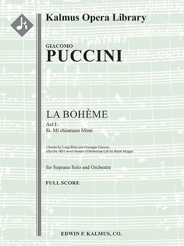 La Boheme: Act I, Aria: Si. Mi chiamano Mimi (soprano)<br>