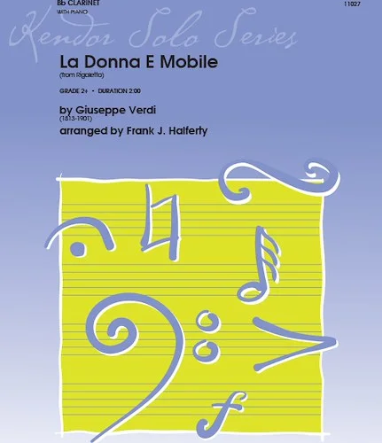 La Donna E Mobile (from Rigoletto) - (from Rigoletto)