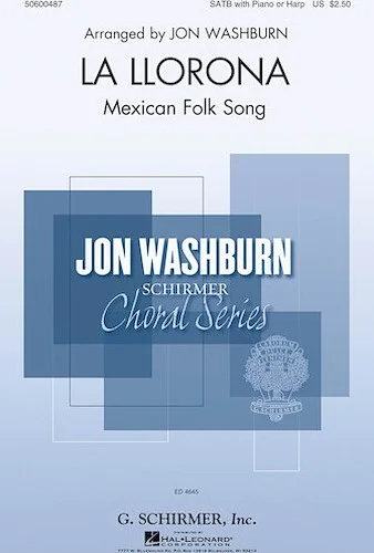 La Llorona - Jon Washburn Choral Series