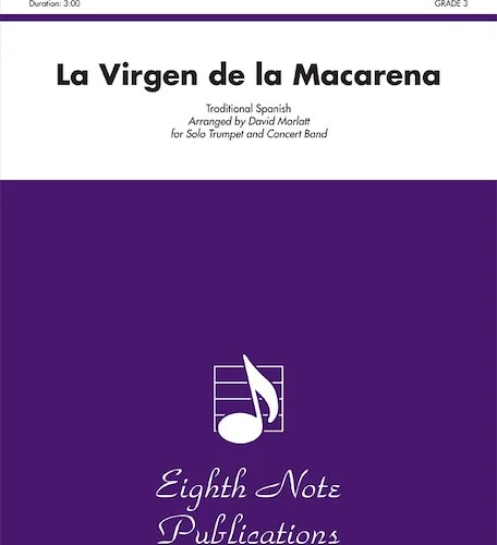 La Virgen de la Macarena: Solo Trumpet and Concert Band