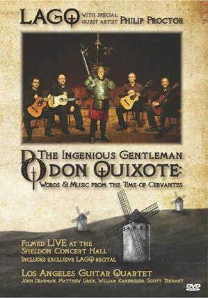 LAGQ: The Ingenious Gentleman Don Quixote<br>Words & Music from the Time of Cervantes