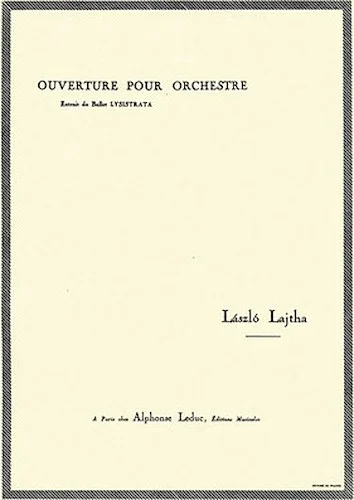 Lajtha Ouverture De Lysistrata In 4 Orchestra Score
