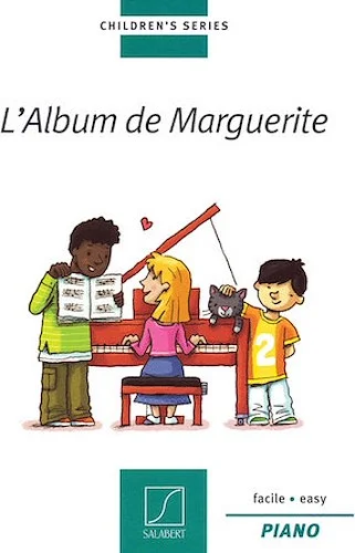 L'Album de Marguerite - 20 Original Pieces from Marguerite Long's The Little Piano Method