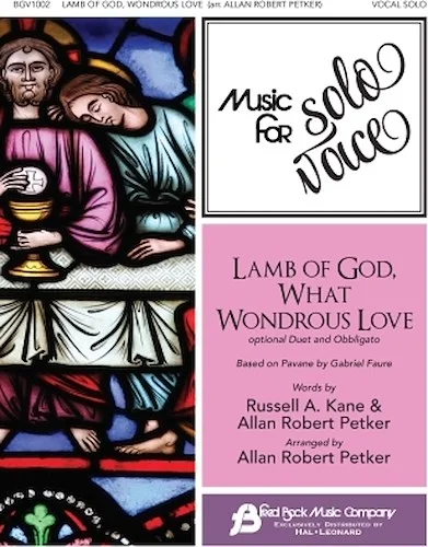Lamb of God, What Wondrous Love - Music for Solo Voice Series
