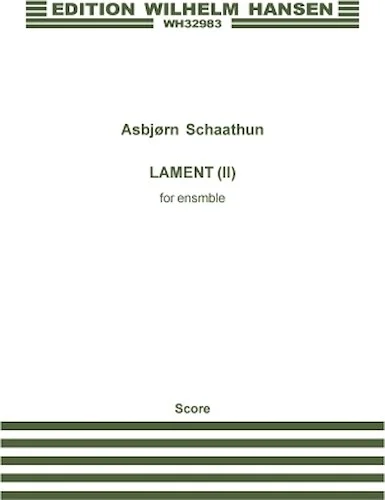 Lament (II) - for Piccolo, Clarinet, Vibraphone, Piano, Violin, and Cello
