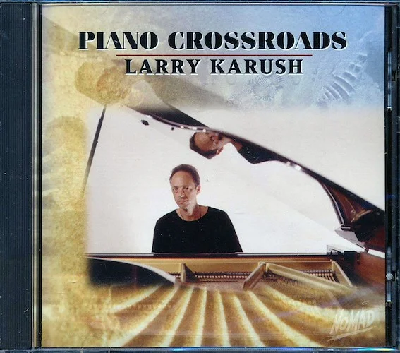 Larry Karush - Piano Crossroads